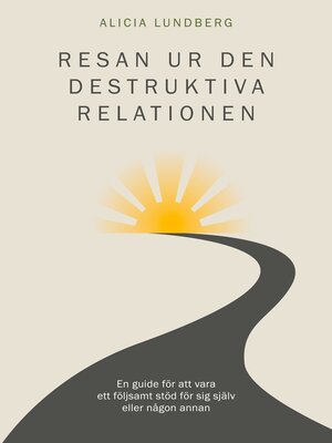 cover image of Resan ur den destruktiva relationen